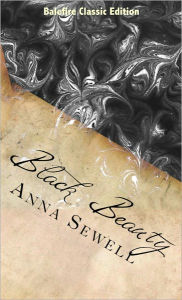 Title: Black Beauty, Author: Anna Sewell