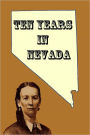 Ten Years in Nevada, Annotated