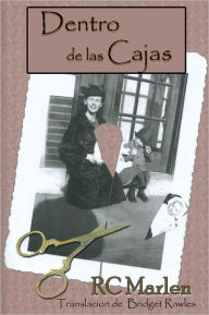 Title: Dentro de las Cajas, Author: RC Marlen