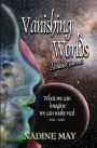 Vanishing Worlds