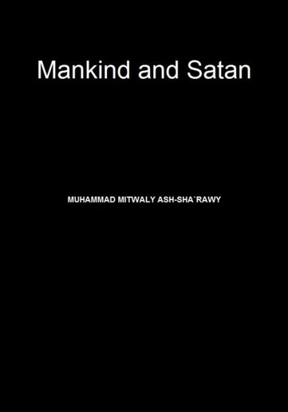 Mankind and Satan