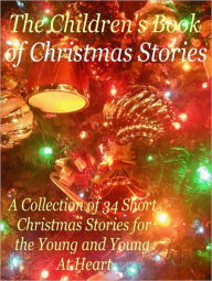 Title: The Childrens Books of Christmas Stories, Author: 99 ¢ eStore