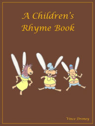 Title: A Children's Rhyme Book, Author: Vincent Droney