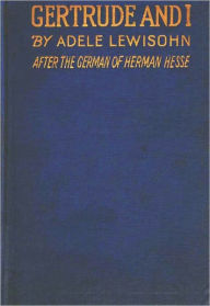 Title: GERTRUDE AND I, Author: Hermann Hesse