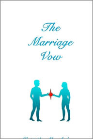 Title: The Marriage Vow, Author: Christopher Alan Anderson