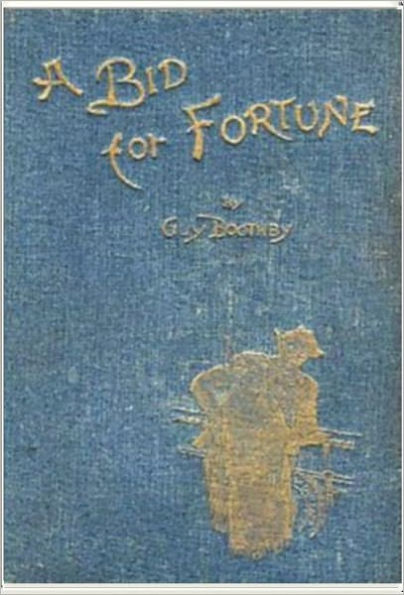 A Bid For Fortune