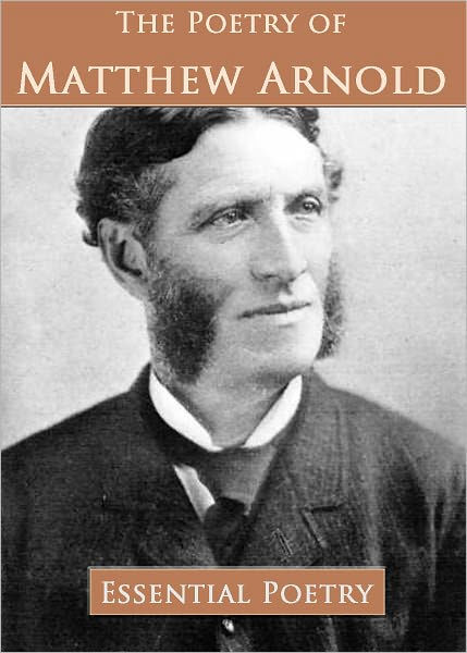 The Poetry of Matthew Arnold (Illustrated) by Matthew Arnold | eBook ...