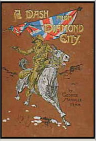 Title: A Dash From Diamond City, Author: George Manville Fenn