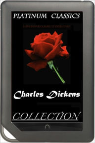 Title: NOOK EDITION - Charles Dickens Works Collection 43 Complete Books, Great Expectations, Oliver Twist, A tale of Two Cities, David Copperfield, Nicholas Nickleby, The Old Curiosity Shop, A Christmas Carol, AND MORE! (Platinum Classics Series), Author: Charles Dickens