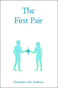 Title: The First Pair, Author: Christopher Alan Andersoon