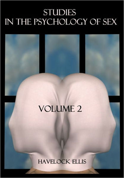 Studies in the Psychology of Sex, Volume 2 (Illustrated)