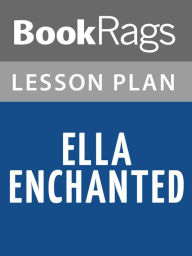 Title: Ella Enchanted Lesson Plans, Author: BookRags