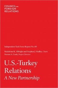 Title: U.S.-Turkey Relations: A New Partnership, Author: Madeleine Albright