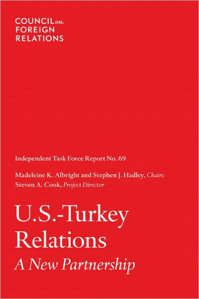 U.S.-Turkey Relations: A New Partnership