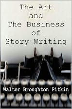 THE ART AND THE BUSINESS OF STORY WRITING