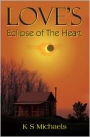 Love's Eclipse of The Heart