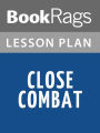 Close Combat Lesson Plans