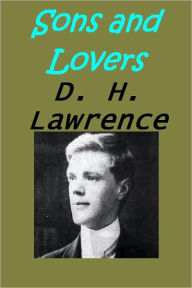 Title: Sons and Lovers, Author: D. H. Lawrence