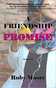 Title: A Friendship Promise, Author: Ruby Moore