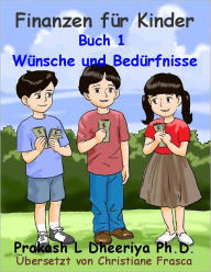 Title: Wünsche & Bedürfnisse, Author: Prakash Dheeriya