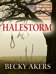 Title: Halestorm, Author: Becky Akers