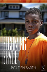 Title: Becoming Bryce, Author: Bolden Smith