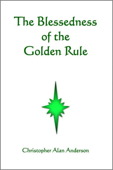 The Blessedness of the Golden Rule