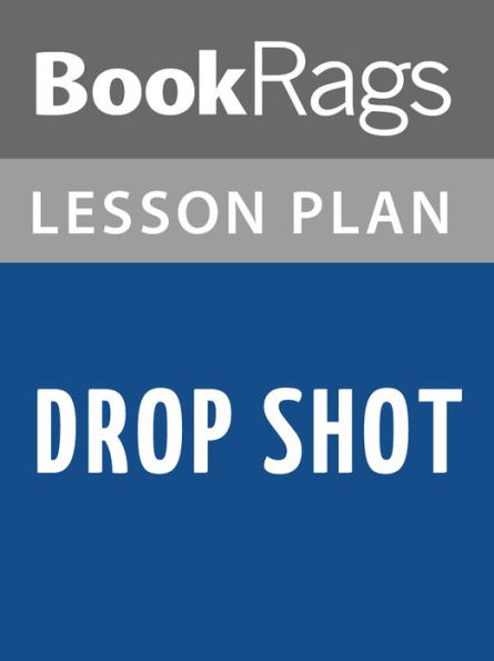 Drop Shot Lesson Plans