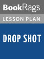 Drop Shot Lesson Plans