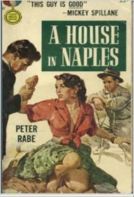 Title: A House in Naples, Author: Peter Rabe