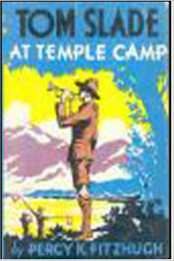 Title: Tom Slade at Temple Camp, Author: Percy K. Fitzhugh