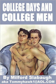 Title: College Days and College Men, Author: Milford Slabaugh