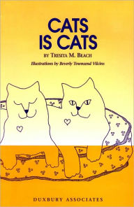 Title: Cats Is Cats, Author: Tresita M Beach