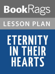 Title: Eternity in Their Hearts Lesson Plans, Author: BookRags