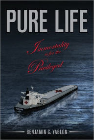 Title: Pure Life, Author: Benjamin Yablon