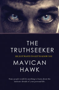 Title: The Truthseeker, Author: Mavican Hawk