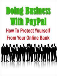 Title: Doing Business With Paypal, Author: Alan Smith