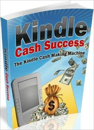 Title: Money Tips eBook - Kindle Cash Success - Very n Easy Way Of Getting Your Book Published Online...., Author: Healthy Tips