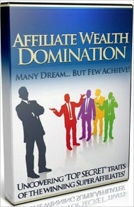 Title: Make Money from Home eBook - Top Secrets Super Affiliates Strategies - watch your affiliate sales take off!..., Author: Self Improvement