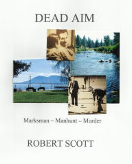 Title: DEAD AIM, Author: Robert Scott