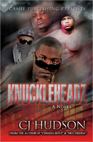 Title: Knuckleheadz, Author: C.J. Hudson