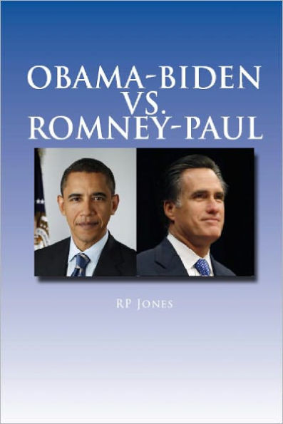 Obama-Biden vs. Romney-Paul