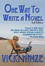 Title: One Way to Write a Novel, Author: Vicki Hinze