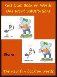 Title: Kids Puzzles One Word Substitution Fun : The Word Fun for Kids, Author: Sham