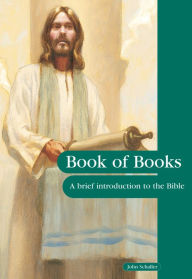 Title: The Book of Books, Author: John Schaller