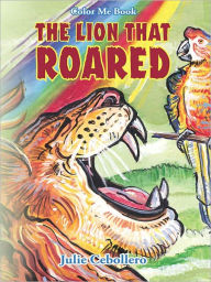 Title: The Lion that Roared, Author: Julie Cebollero