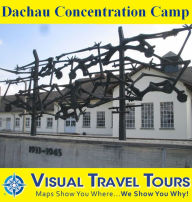 Title: DACHAU CONCENTRATION CAMP - A Self-guided Pictorial Walking/Public Transportation Tour, Author: Siddharthanni Lobo
