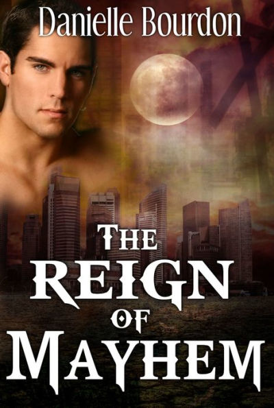 The Reign of Mayhem (Fates #3)