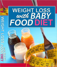 Title: Weight Loss With Baby Food Diet, Author: David Colon