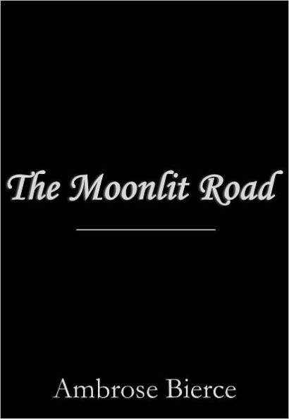 The Moonlit Road